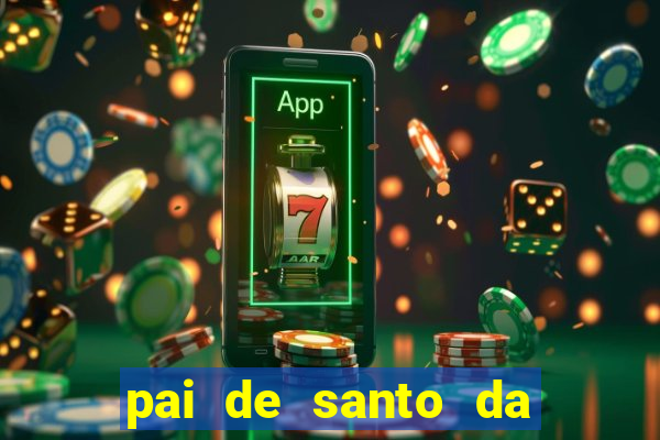 pai de santo da bahia consulta gratis e pagamento trabalho depois